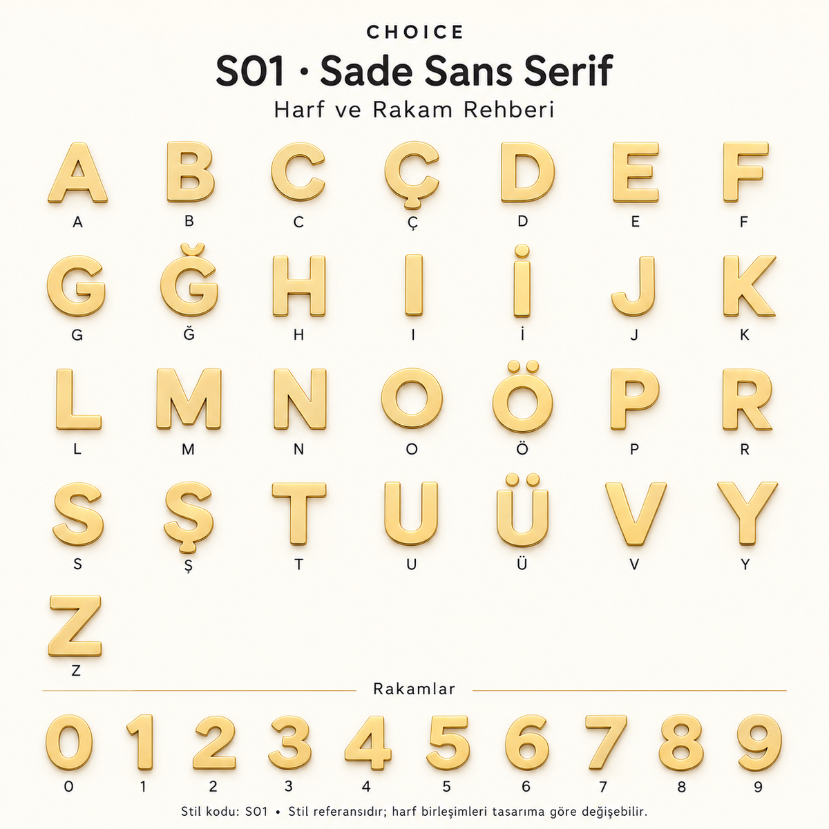 CHOICE S01 Sade Sans Serif stil referansı: Türkçe 29 harf ve 0–9 rakamları, kişiye özel kolye karakter rehberi